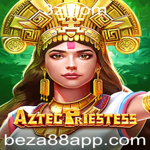 Descubra o Fascinante Mundo de AztecPriestess no Beza88 App
