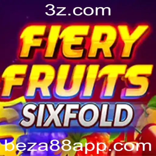 Explorando o Empolgante Mundo de FieryFruitsSixFold no Beza88 App
