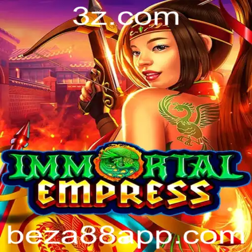 Descubra o Mundo de ImmortalEmpress: Um Novo Jogo no Beza88 App