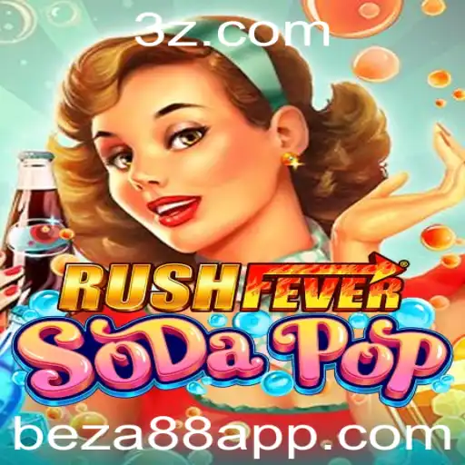 Descubra a Emoção de RushFeverSodaPop com Beza88 App